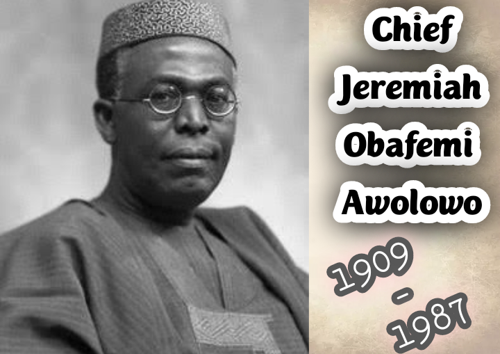 Biography Of Chief Jeremiah Obafemi Awolowo — StudyHQ