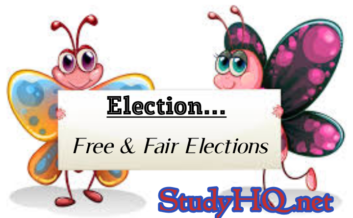 Features Of Free And Fair Elections Features Of Free And Fair Elections