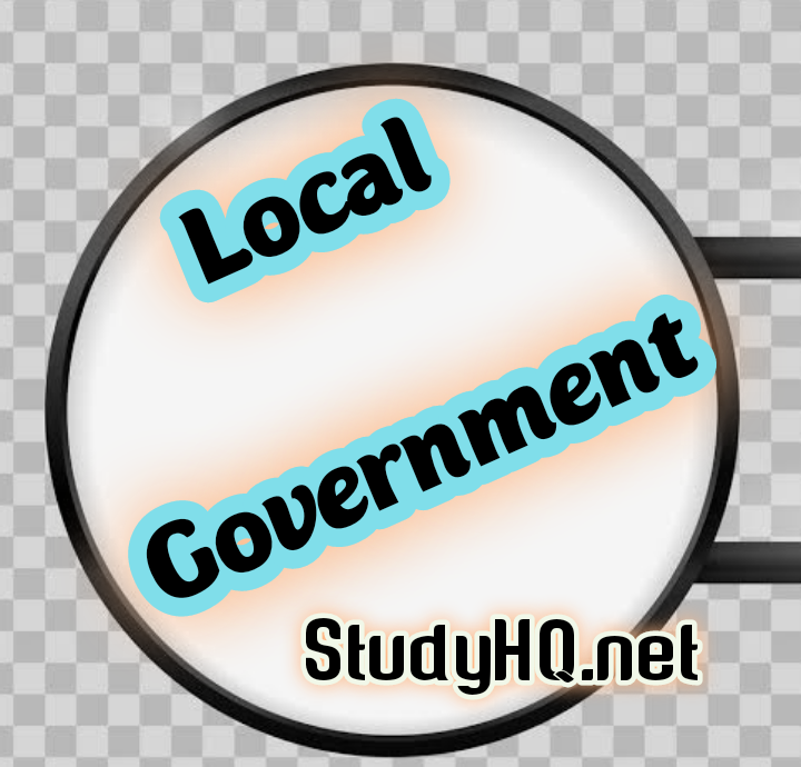 Local Government Definition Functions Features StudyHQ